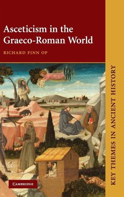 Asceticism in the Graeco-Roman World - Finn, Richard