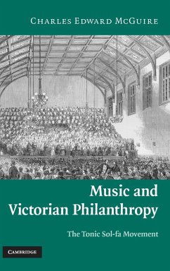 Music and Victorian Philanthropy - McGuire, Charles Edward