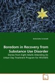 Boredom in Recovery from Substance Use Disorder