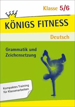 Grammatik und Zeichensetzung. Deutsch Klasse 5/6 - Rebl, Werner