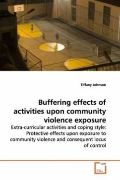 Buffering effects of activities upon community violence exposure - Johnson, Tiffany