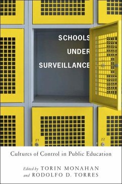 Schools Under Surveillance: Cultures of Control in Public Education