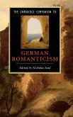 The Cambridge Companion to German Romanticism