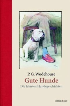 Gute Hunde - Wodehouse, P. G.