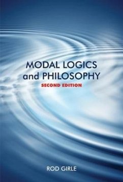 Modal Logics and Philosophy: Second Edition - Girle, Rod