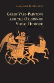 Greek Vase-painting and the Origins of Visual Humour