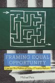 Framing Equal Opportunity: Law and the Politics of School Finance Reform
