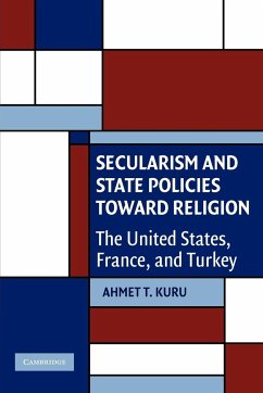 Secularism and State Policies Toward Religion - Kuru, Ahmet T.