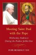 Meeting Saint Paul with the Pope - Bild 1