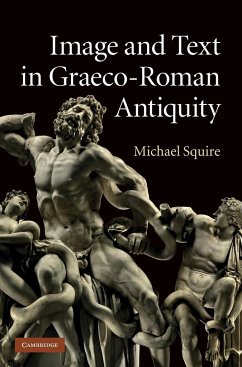 Image and Text in Graeco-Roman Antiquity - Squire, Michael