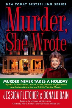 Murder, She Wrote: Murder Never Takes a Holiday - Fletcher, Jessica; Bain, Donald