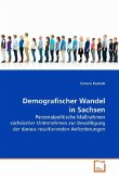 Demografischer Wandel in Sachsen