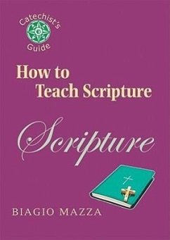 How to Teach Scripture - Mazza, Biagio