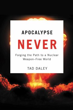 Apocalypse Never - Daley, Tad