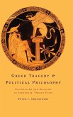 Greek Tragedy and Political Philosophy