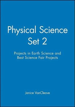 Physical Science Set 2: Projects in Earth Science and Best Science Fair Projects - Vancleave, Janice