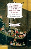 A History of Portugal and the Portuguese Empire, Volume 2