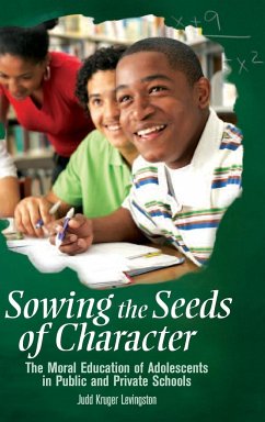 Sowing the Seeds of Character - Levingston, Judd