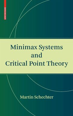 Minimax Systems and Critical Point Theory - Schechter, Martin