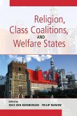 Religion, Class Coalitions, and Welfare States