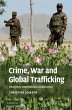 Crime, War, and Global Trafficking - Bild 1
