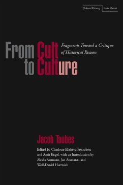 From Cult to Culture - Taubes, Jacob