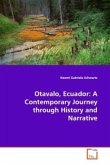 Otavalo, Ecuador: A Contemporary Journey through History and Narrative