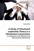 A Study of Situational Leadership Theory in a Distribution Corporation