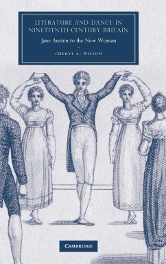 Literature and Dance in Nineteenth-Century Britain - Wilson, Cheryl. A