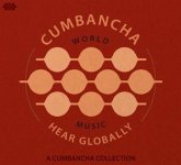 Hear Globally:A Cumbancha Collection