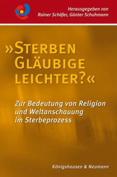 »Sterben Gläubige leichter?«