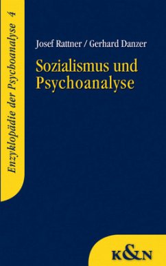 Sozialismus und Psychoanalyse - Rattner, Josef;Danzer, Gerhard