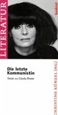 Die letzte Kommunistin Die letzte Kommunistin