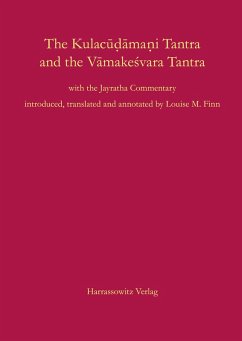 Cover The Kulac¿¿¿ma¿i Tantra and the V¿make¿vara Tantra. With the Jayaratha Commentary