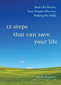 12 Steps That Can Save Your Life - Rogers, Barb