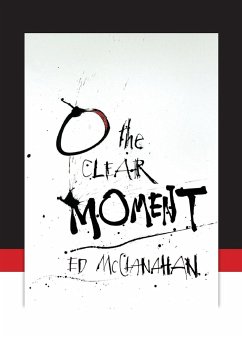 O the Clear Moment - Mcclanahan, Ed