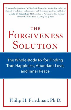 The Forgiveness Solution - Friedman, Philip H.