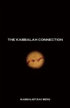 The Kabbalah Connection - Kabbalist Rav Berg