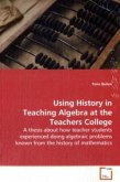 Using History in Teaching Algebra at the Teachers College