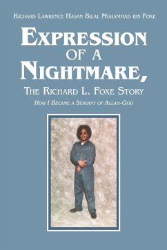 Expression of a Nightmare, The Richard L. Foxe Story