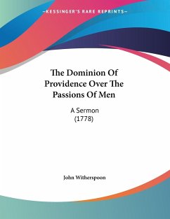 The Dominion Of Providence Over The Passions Of Men