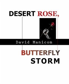 Desert Rose, Butterfly Storm - Manicom, David