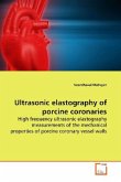 Ultrasonic elastography of porcine coronaries