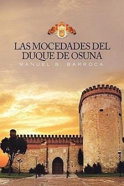 Las Mocedades del Duque de Osuna - Barroca, Manuel B.