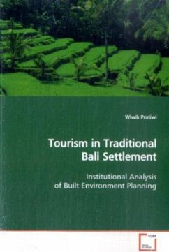 Tourism in Traditional Bali Settlement - Pratiwi, Wiwik