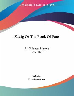 Zadig Or The Book Of Fate - Voltaire