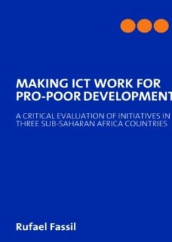 MAKING ICT WORK FOR PRO-POOR DEVELOPMENT