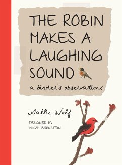 The Robin Makes a Laughing Sound - Wolf, Sallie