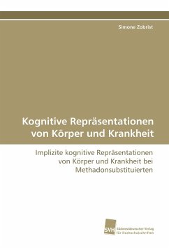 Kognitive Repräsentationen von Körper und Krankheit - Zobrist, Simone