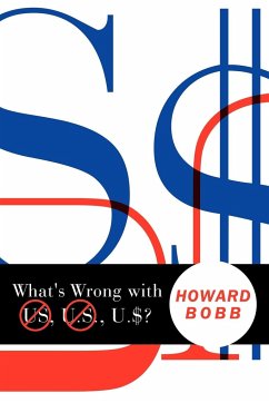 What's Wrong with US, U.S., U.$? - Bobb, Howard